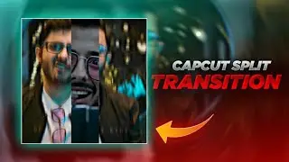 CAPCUT SPLIT TRANSITION TUTORIAL | CAPCUT TRANSITION TUTORIAL