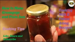 Cooking With D Presents - How to Make Greengage and Plum Jam