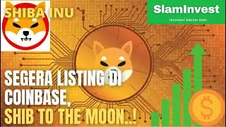 Prediksi Shiba Token (SHIB) - Listing di Coinbase Akan Membuat SHIB Terbang..??