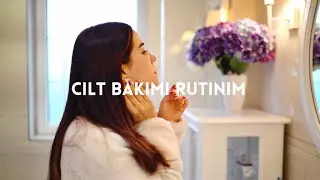 Cilt Bakımı Rutinim: Sabah | Ocak 2018 | Ece Targıt