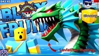 Day 45: SEA 3 GRIND + GIVEAWAY! 🎁 Blox Fruits Noob to Pro LIVE | Leviathan, Boss Hunt, & More!
