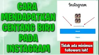 Cara verifikasi akun agar mendapatkan centang biru😲