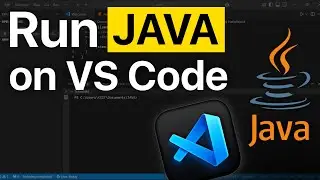 How to Install Visual Studio Code for Java | How to Run Java in Visual Studio Code 2025