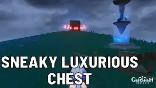 How to open this Luxurious Chest that locks itself when you get close | Genshin Impact Chest Guide