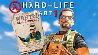 Hard-Life - the better Half-Life - part 1