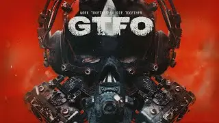 GTFO - The Darkest Game You've Ever Played