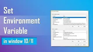 How to Set Environment Variables in Windows 10 & 11