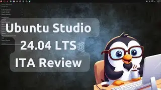 🧑‍💻 Ubuntu Studio 24.04 LTS Review ITA