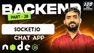 WebSocket in NodeJS | Socket.IO - Real Time Messaging |  Day 93 of 