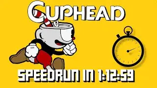 Cuphead Speedrun In [