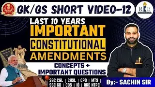 GK Short Videos - 12 | Last 10 years Important Constitutional Amendments| SSC CGL/CHSL/CPO/MTS/GD