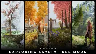 Exploring Skyrim's Tree Mods!