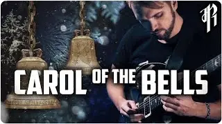 Carol of the Bells || METAL COVER by RichaadEB