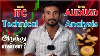 Technical Analysis Tamil #audusd #itc | அடுத்த Movement  என்ன ஆகும்?