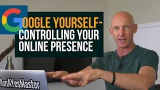 GOOGLE YOURSELF - CONTROLLING YOUR ONLINE PRESENCE - KEVIN WARD