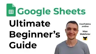 Ultimate Beginner's Guide to Google Sheets