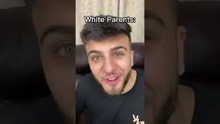 White Parents Vs Arab Parents… is this fair?😂 