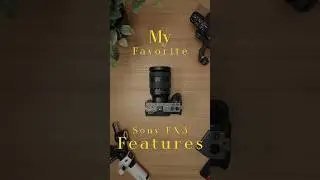 My Favorite Sony FX3 Features! 🎥