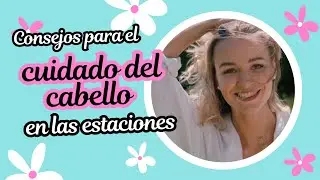 Consejos para el cuidado del cabello en las estaciones - BellezaTv producido por Juan Gonzalo Angel
