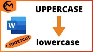 How to Change Uppercase to Lowercase text in Microsoft Word + Shortcut