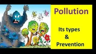 What is Pollution & its Types and Prevention (EVS Lesson for Kids)
