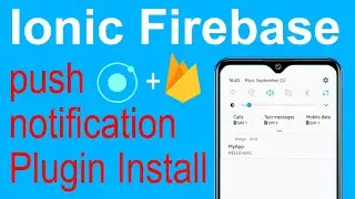 Ionic firebase push notification | ionic push notification using firebase cloud messaging