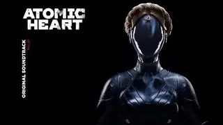 Лучшие треки Atomic Heart