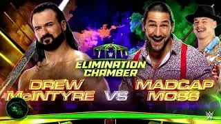 WWE Elimination Chamber 2022 Drew McIntyre vs Madcap Moss Official Match Card HD