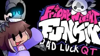Bad Luck | Friday Night Funkin' Bad Luck QT Full Week + Extra Song | FNF MODS
