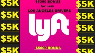 $5,000 💰 LYFT BONUS 💥