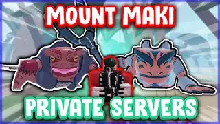 Mount Maki Private Server Codes | Mount Maki Private Servers | Shindo Life Private Sever Codes
