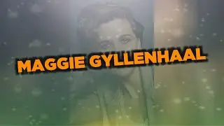 Лучшие фильмы Maggie Gyllenhaal