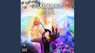 Substance (Jilax Remix)