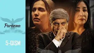 Parixona 5-qism (o'zbek serial) | Парихона 5-қисм (ўзбек сериал)