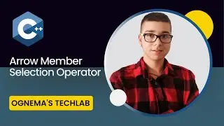 36. Getting Started with C+Arrow+:  Arrow Member Slection Operator