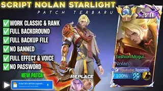 script skin nolan starlight  Full voice effects no password media script by|SUPER SENZ|