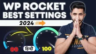 WP Rocket Best Settings (2024) 🔥 - How To Speed Up WordPress Website ⚡