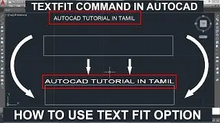 209 (EXPRESS TOOL)_TEXT_TEXT FIT OPTION (TEXTFIT COMMAND) IN AUTOCAD.