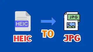 How To Convert HEIC To JPG - Windows & Mac | Easy Step-by-Step Guide (2024)