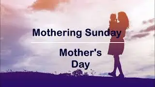 Mother's Day History and Traditions. Why Do We Celebrate Mother's Day.  ESL/ESOL A1-A2