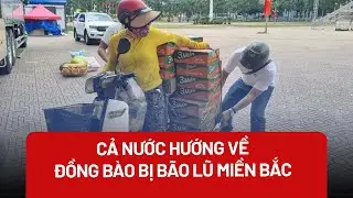 Cả nước chung tay hỗ trợ đồng bào bị bão lũ miền Bắc - PLO