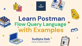 Query Language For Postman Flow: Learn to Flow in No Time