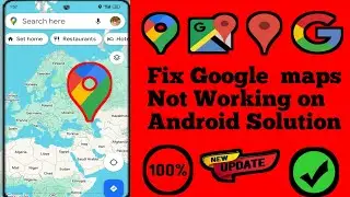 How To Fix Google  maps Not Working on an Android Solution। Google  maps Not Working