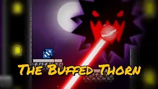 The Buffed Thorn by VonTexYT (me) Geometry Dash 2.2