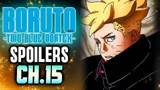 🚨🚨 Boruto & Kawaki's NEXT POWER UPS Are Here - Boruto TBV Chapter 15 Official Spoiler