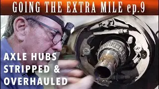 STRIPPING WORN AXLES & CVs. Half-a-Million-Km Toyota Land Cruiser ep-9 