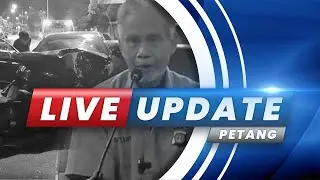 🔴LIVE UPDATE PETANG: SOLIHIN SIAP DIHUKUM MATI HINGGA WANITA BUGIL DITEMUKAN DALAM KECELAKAAN MOBIL