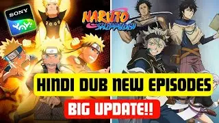 Naruto Shippuden Hindi Dub Episode Big Update Sony Yay😍 Black Clover Season 2 Hindi Dub Release Date