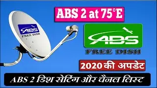 ABS 2 at 75.0°e ! 2 Fit Ku Band Satellite Dish Installation Setup & Channel List 2020 ABS Free Dish!