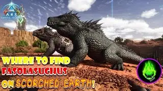 Ark Ascended - Where To Find Fasolasuchus On scorched Earth!